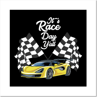 IT'S RACE DAY Y'ALL CAR RACING TUNING RACER Gift Posters and Art